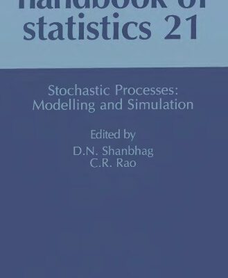 خرید و دانلود نسخه کامل کتاب Handbook of statistics 21: Stochastic processes: modelling and simulation