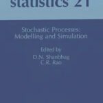 خرید و دانلود نسخه کامل کتاب Handbook of statistics 21: Stochastic processes: modelling and simulation