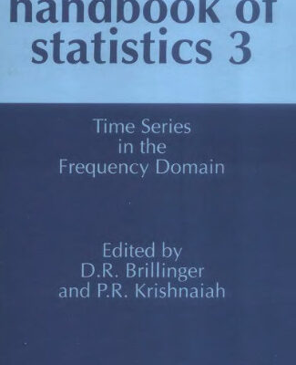 خرید و دانلود نسخه کامل کتاب Handbook of Statistics 3: Time Series in the Frequency Domain