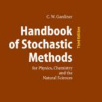خرید و دانلود نسخه کامل کتاب Handbook of stochastic methods for physics, chemistry, and the natural sciences