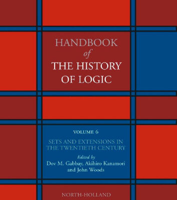 خرید و دانلود نسخه کامل کتاب Handbook of the History of Logic. Volume 06: Sets and Extensions in the Twentieth Century