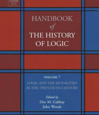 خرید و دانلود نسخه کامل کتاب Handbook of the History of Logic. Volume 07: Logic and the Modalities in the Twentieth Century