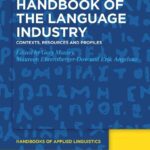 خرید و دانلود نسخه کامل کتاب Handbook of the Language Industry: Contexts, Resources and Profiles