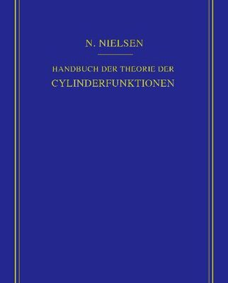 خرید و دانلود نسخه کامل کتاب Handbuch der Theorie der Cylinderfunktionen [Zylinderfunktionen]