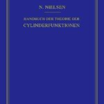 خرید و دانلود نسخه کامل کتاب Handbuch der Theorie der Cylinderfunktionen [Zylinderfunktionen]