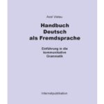 خرید و دانلود نسخه کامل کتاب Handbuch Deutsch als Fremdsprache: Einführung in die kommunikative Grammatik