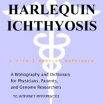 خرید و دانلود نسخه کامل کتاب Harlequin Ichthyosis – A Bibliography and Dictionary for Physicians, Patients, and Genome Researchers
