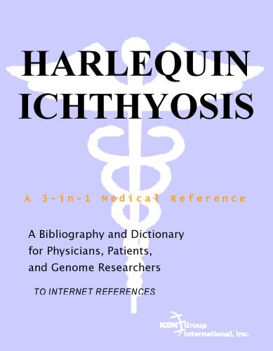 خرید و دانلود نسخه کامل کتاب Harlequin Ichthyosis – A Bibliography and Dictionary for Physicians, Patients, and Genome Researchers_68b31fec96e30.jpeg خرید و دانلود نسخه کامل کتاب Harlequin Ichthyosis – A Bibliography and Dictionary for Physicians, Patients, and Genome Researchers