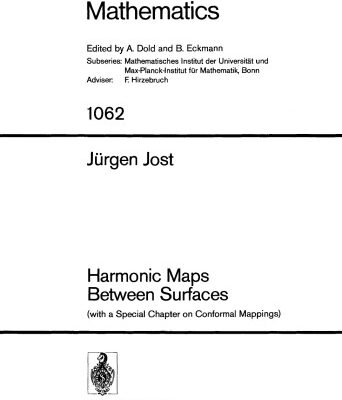 خرید و دانلود نسخه کامل کتاب Harmonic Maps Between Surfaces: (With a Special Chapter on Conformal Mappings)