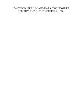 خرید و دانلود نسخه کامل کتاب Health Continuum And Data Exchange In Belgium And In The Netherlands: Proceedings of Medical Informatics Congress (MIC 2004) & 5th Belgian e-Health Conference … in Health Technology and Informatics,)
