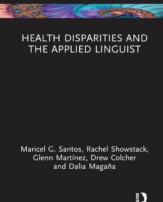 خرید و دانلود نسخه کامل کتاب Health Disparities and the Applied Linguist