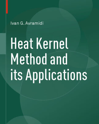 خرید و دانلود نسخه کامل کتاب Heat Kernel Method and its Applications