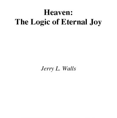 خرید و دانلود نسخه کامل کتاب Heaven: The Logic of Eternal Joy