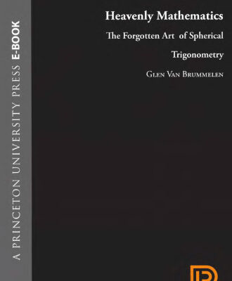 خرید و دانلود نسخه کامل کتاب Heavenly mathematics : the forgotten art of spherical trigonometry