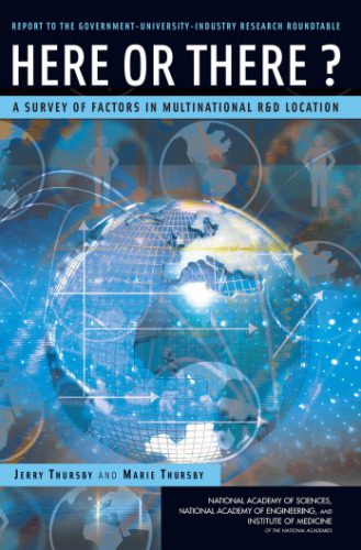 خرید و دانلود نسخه کامل کتاب Here or There?: A Survey of Factors in Multinational R&D Location — Report to the Government-University-Industry Research Roundtable_68b405ff1a5ba.jpeg خرید و دانلود نسخه کامل کتاب Here or There?: A Survey of Factors in Multinational R&D Location — Report to the Government-University-Industry Research Roundtable