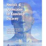 خرید و دانلود نسخه کامل کتاب Heuristic and Optimization for Knowledge Discovery
