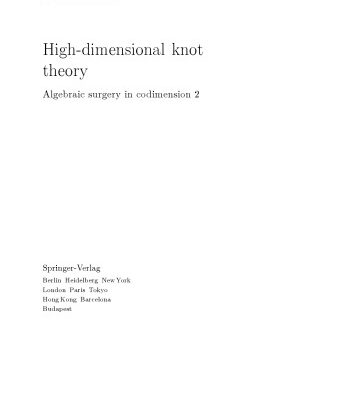 خرید و دانلود نسخه کامل کتاب High-dimensional knot theory. Algebraic surgery in codimension 2. With errata