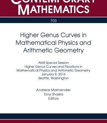 خرید و دانلود نسخه کامل کتاب Higher Genus Curves in Mathematical Physics and Arithmetic Geometry