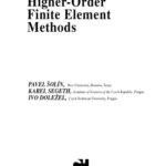 خرید و دانلود نسخه کامل کتاب Higher-Order Finite Element Methods