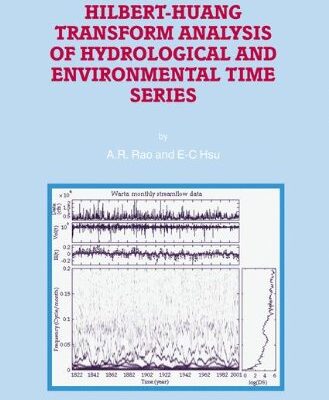 خرید و دانلود نسخه کامل کتاب Hilbert-Huang Transform Analysis of Hydrological and Environmental Time Series