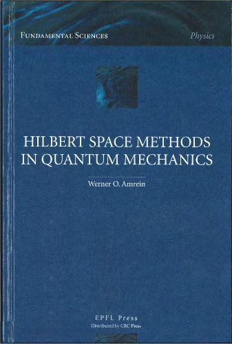 خرید و دانلود نسخه کامل کتاب Hilbert Space Methods in Quantum Mechanics_68b371864b6a3.jpeg خرید و دانلود نسخه کامل کتاب Hilbert Space Methods in Quantum Mechanics