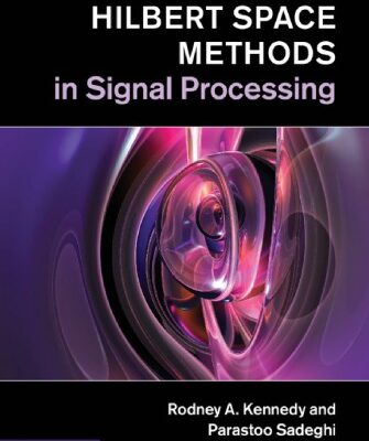 خرید و دانلود نسخه کامل کتاب Hilbert Space Methods in Signal Processing