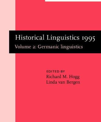 خرید و دانلود نسخه کامل کتاب Historical Linguistics 1995: Selected Papers from the 12th International Conference on Historical Linguistics, Manchester, August 1995, Volume 2: Germanic Linguistics