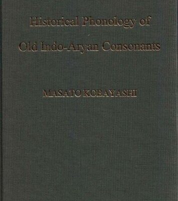 خرید و دانلود نسخه کامل کتاب Historical Phonology of Old Indo-Aryan Consonants