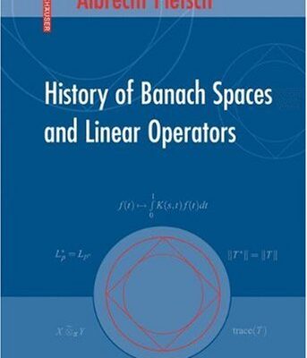 خرید و دانلود نسخه کامل کتاب History of Banach spaces and linear operators