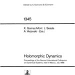 خرید و دانلود نسخه کامل کتاب Holomorphic Dynamics: Proceedings of the Second International Colloquium on Dynamical Systems, held in Mexico, July 1986
