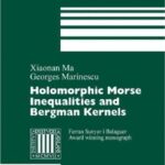 خرید و دانلود نسخه کامل کتاب Holomorphic Morse inequalities and Bergman kernels