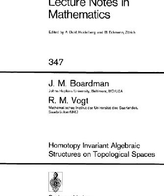 خرید و دانلود نسخه کامل کتاب Homotopy invariant algebraic structures on topological spaces