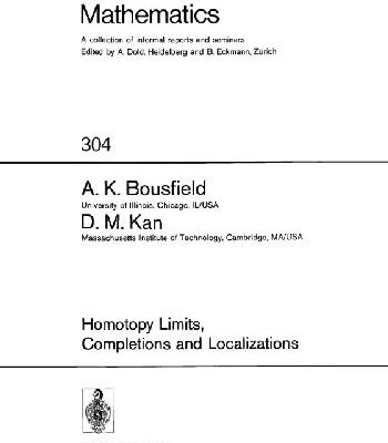 خرید و دانلود نسخه کامل کتاب Homotopy limits, completions and localizations