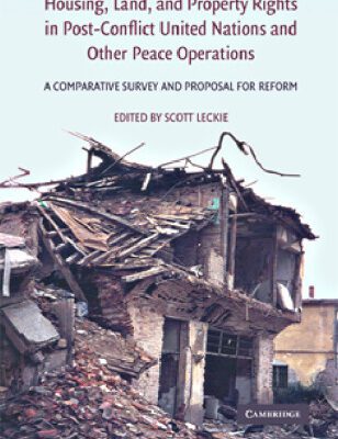 خرید و دانلود نسخه کامل کتاب Housing, Land, and Property Rights in Post-Conflict United Nations and Other Peace Operations: A Comparative Survey and Proposal for Reform