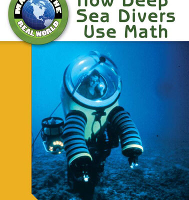 خرید و دانلود نسخه کامل کتاب How Deep Sea Divers Use Math (Math in the Real World)