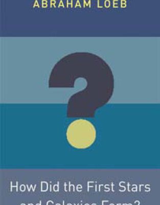خرید و دانلود نسخه کامل کتاب How Did the First Stars and Galaxies Form? (Princeton Frontiers in Physics)
