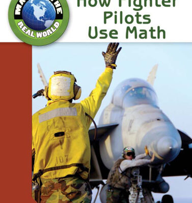 خرید و دانلود نسخه کامل کتاب How Fighter Pilots Use Math (Math in the Real World)