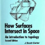 خرید و دانلود نسخه کامل کتاب How surfaces intersect in space: an introduction to topology