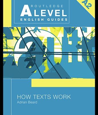 خرید و دانلود نسخه کامل کتاب How Texts Work (Routledge a Level English Guides)