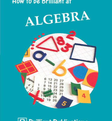 خرید و دانلود نسخه کامل کتاب How to be Brilliant at Algebra