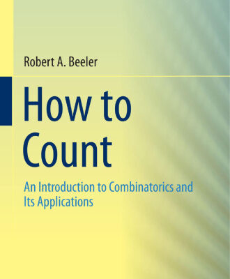 خرید و دانلود نسخه کامل کتاب How to Count: An Introduction to Combinatorics and Its Applications