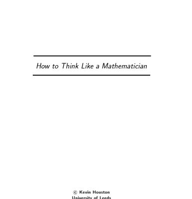 خرید و دانلود نسخه کامل کتاب How to Think Like a Mathematician: A Companion to Undergraduate Mathematics