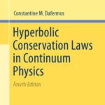 خرید و دانلود نسخه کامل کتاب Hyperbolic Conservation Laws in Continuum Physics