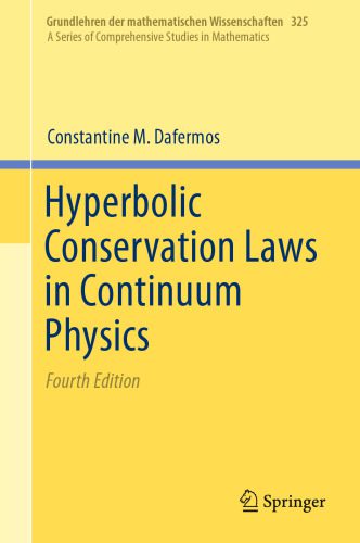 خرید و دانلود نسخه کامل کتاب Hyperbolic Conservation Laws in Continuum Physics_68b34fa6aebfa.jpeg خرید و دانلود نسخه کامل کتاب Hyperbolic Conservation Laws in Continuum Physics