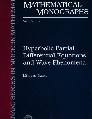 خرید و دانلود نسخه کامل کتاب Hyperbolic Partial Differential Equations and Wave Phenomena