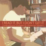 خرید و دانلود نسخه کامل کتاب I Read It, but I Don’t Get It: Comprehension Strategies for Adolescent Readers