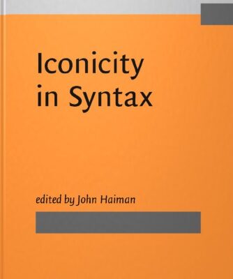خرید و دانلود نسخه کامل کتاب Iconicity in Syntax: Proceedings of a Symposium on Iconicity in Syntax, Stanford, June 24-26, 1983