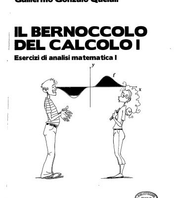 خرید و دانلود نسخه کامل کتاب Il bernoccolo del calcolo I – Esercizi di analisi matematica I