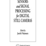 خرید و دانلود نسخه کامل کتاب Image Sensors and Signal Processing for Digital Still Cameras