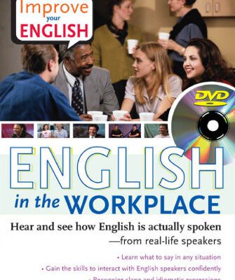 خرید و دانلود نسخه کامل کتاب Improve Your English: English in the Workplace (Book): Hear and see how English is actually spoken–from real-life speakers